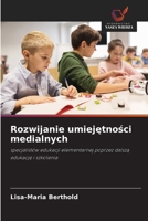 Rozwijanie umiejetnosci medialnych (Polish Edition) 6208583373 Book Cover