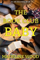 The Book Club Baby 1087287278 Book Cover
