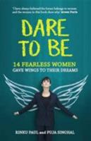 Dare to Be 8184007566 Book Cover