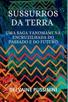 Sussurros Da Terra (Portuguese Edition) 6500804120 Book Cover