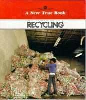 Recycling (New True Book) 0516011189 Book Cover