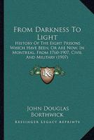 From Darkness To Light... 1166026043 Book Cover