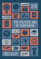 The Politics and IR Companion 1137573392 Book Cover