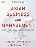 Asian Business and Management: Theory, Practice and Perspectives 1352007428 Book Cover