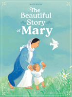 Beautiful Story of Mary (CTS Children's Books) 1621649075 Book Cover