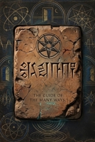 THE GUIDE OF THE MANY WAYS: The Navigator B0H1L8HHBR Book Cover