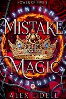 Mistake of Magic: Reverse Harem Fantasy 099876048X Book Cover