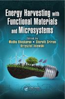Energy Harvesting with Functional Materials and Microsystems 1138074101 Book Cover