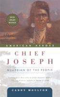 Chief Joseph: Guardian of the People 0765310643 Book Cover