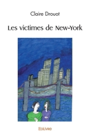 Les victimes de New-York (French Edition) 2414550287 Book Cover