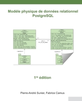 Modèle physique de données relationnel: PostgreSQL B08RRDTKRH Book Cover