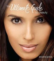 The Ultimate Guide to Beauty 1905581254 Book Cover