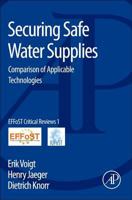 Securing Safe Water Supplies: Comparison of Applicable Technologies 0124058868 Book Cover