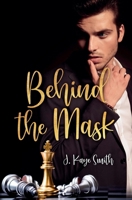 Behind the Mask B0FF3QHD33 Book Cover
