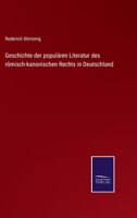 Geschichte der populären Literatur des römisch-kanonischen Rechts in Deutschland 3752537175 Book Cover