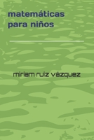 matematicas para niños B0FSX93ZTX Book Cover