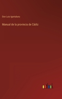 Manual de la provincia de Cádiz 1276191766 Book Cover