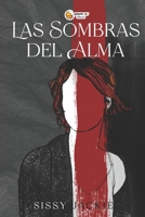 LAS SOMBRAS DEL ALMA 8412498941 Book Cover