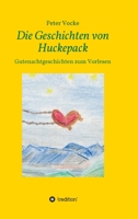 Die Geschichten von Huckepack (German Edition) 3749724636 Book Cover