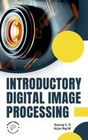 Introductory Digital Image Processing 9360843210 Book Cover