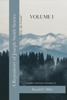 A Repository of Joseph Smith Stories: Volume 1 B0GZ5PXZHR Book Cover