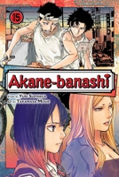 Akane-banashi, Vol. 15 (15) 1974761045 Book Cover