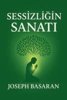 Sessizligin Sanati B0G4MZF1ZG Book Cover