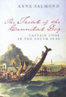 The Trial of the Cannibal Dog: Captain Cook in the South Seas