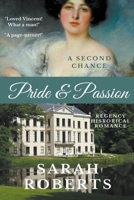 Pride & Passion : A Historical Regency Romance Second Chance 0962942332 Book Cover