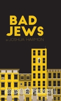 Bad Jews 0573702578 Book Cover