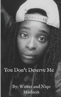 You Don't Deserve Me B0923S4P1X Book Cover