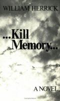 Kill Memory 0811208745 Book Cover