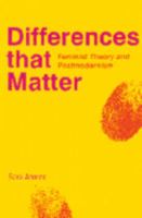 Differences that Matter: Feminist Theory and Postmodernism 0521597617 Book Cover