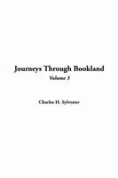 Journeys Through Bookland: A New And Original Plan For Reading Applied To The World's Best Literature For Children Volume III 1419128027 Book Cover