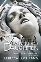 The Year-God's Daughter 0983827702 Book Cover