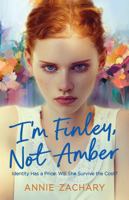 I'm Finley, Not Amber (Renamed) B0GHLBHSCW Book Cover