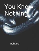 You Know Nothing 1096388332 Book Cover