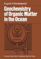 Geochemistry of Organic Matter in the Ocean 3540127542 Book Cover