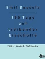 196 Tage auf treibender Eisscholle 3842488548 Book Cover