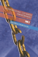 SYSTEM DECYZYJNY – CZY WARTO ZMIENIC BRANZE? (Polish Edition) B0GQQ6B3CC Book Cover