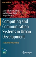 Computing and Communication Systems in Urban Development: A Detailed Perspective 3030260127 Book Cover