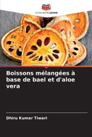 Boissons mélangées à base de bael et d'aloe vera (French Edition) 620069219X Book Cover