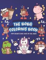 The Boba Coloring Book: bubble tea ,drinking animals coloring book | kawaii coloring pages | A Fun Coloring Gift Book for bubble tea Lovers. B08QS38WNY Book Cover