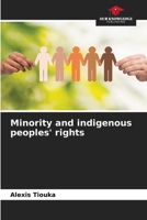 Minority and indigenous peoples' rights 620594734X Book Cover