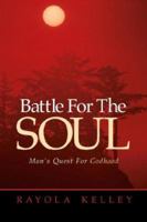 Battle For the Soul 1734750316 Book Cover