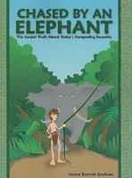 Chased by an Elephant: the Gospel Truth about Today's Stampeding Sexuality 0972477055 Book Cover