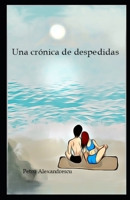 Una cr�nica de despedidas 1973256126 Book Cover