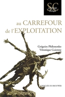 Au carrefour de l'exploitation 2220040704 Book Cover
