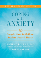 Coping with Anxiety: 10 Simple Ways to Relieve Anxiety, Fear & Worry 1572243201 Book Cover