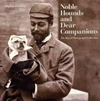 Noble Hounds & Dear Companions 1902163850 Book Cover